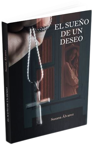 Libro el Sueño de un Deseo de Susana Álvarez Gómez